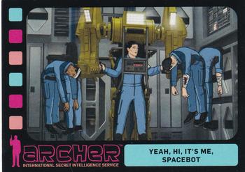 2014 Cryptozoic Archer Seasons 1-4 #08 Yeah, Hi, It's Me, Spacebot Front