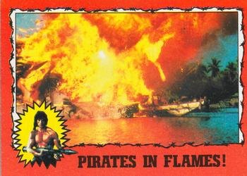 1985 Topps Rambo First Blood Part II #14 Pirates in Flames! Front