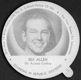 1952 Dixie Cup Lids Movie, Cowboy, and TV Stars (F5-18) #NNO Rex Allen Front