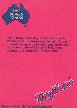 1988 Topps Neighbours Series 2 #37 Poor Eileen Clarke (Myra de Groot) turns to tranqu Back