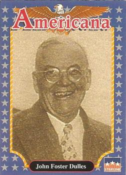 1992 Starline Americana #89 John Foster Dulles Front