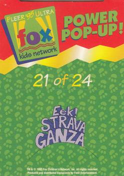 1995 Ultra Fox Kids Network - Power Pop-Ups #21of24 Eek! Back