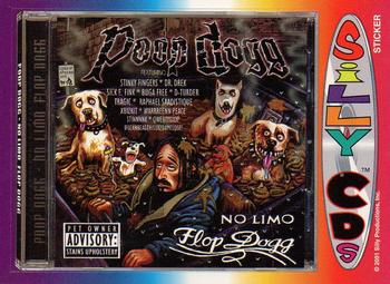 2001 Silly Productions Silly CD's - Stickers #1 Poop Dogg Front