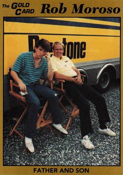 1991 The Gold Card Rob Moroso #28 Rob Moroso / Dick Moroso Front