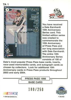 2003 Press Pass Eclipse - Dale Earnhardt 10th Anniversary Gold #TA 1 Dale Earnhardt / 1998 Press Pass #4 Back