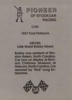 1991 Pioneer of Stockcar Racing, First Edition, Second Series #3A Bobby Myers' Car Back