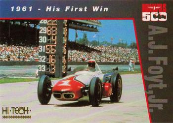 1994 Hi-Tech Indianapolis 500 - A.J. Foyt, Jr. #AJ2 1961 - His First Win Front