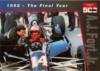 1994 Hi-Tech Indianapolis 500 - A.J. Foyt, Jr. #AJ6 1992 - The Final Year Front