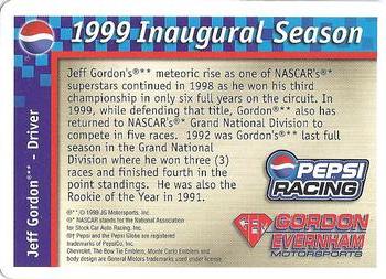 1999 Pepsi Gordon Evernham Inaugural Season #NNO Jeff Gordon Back