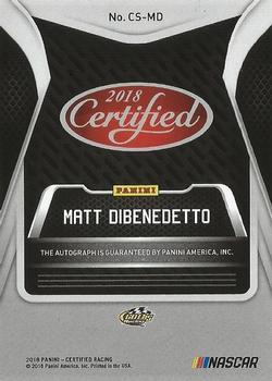 2018 Panini Certified - Certified Signatures Green #CS-MD Matt DiBenedetto Back