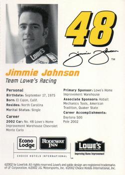 2002 Lowe's Choice Hotels Racing #NNO Jimmie Johnson Back