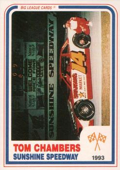 1993 Big League Sunshine Speedway #08 B387 Tom Chambers Front