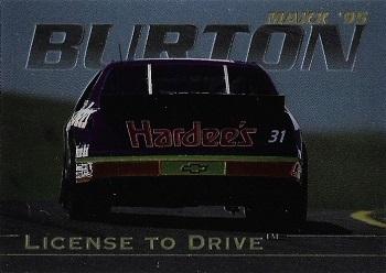 1995 Maxx Premier Plus - License to Drive #LTD 8 Ward Burton's Car Front