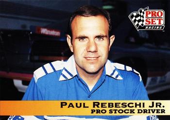 1992 Pro Set NHRA #77 Paul Rebeschi Jr. Front