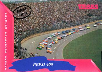 1993 Traks - First Run #150 Pepsi 400 Front
