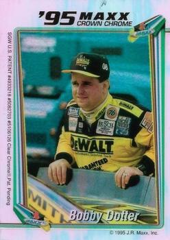 1995 Maxx Crown Chrome #NNO Bobby Dotter Front