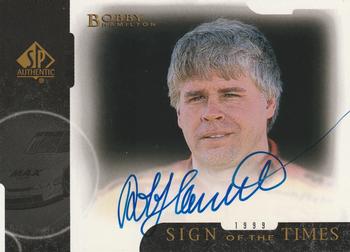 1999 SP Authentic - Sign of the Times #BH Bobby Hamilton Front
