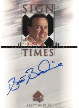 2000 SP Authentic - Sign of the Times #BB Brett Bodine Front