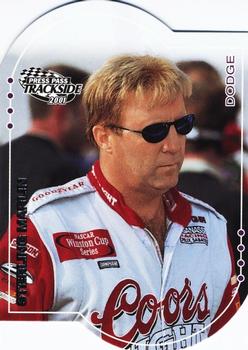 2001 Press Pass Trackside - Die Cuts #37 Sterling Marlin Front
