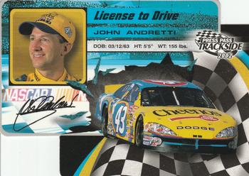 2002 Press Pass Trackside - License to Drive Die Cuts #LDP 1 John Andretti Front