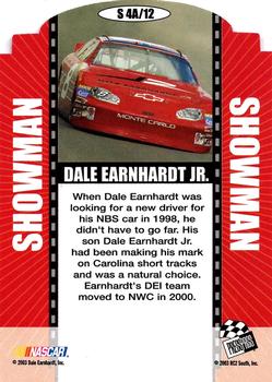 2004 Press Pass - Showman #S 4A Dale Earnhardt Jr. Back
