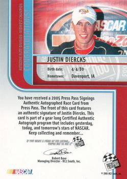 2005 Press Pass - Signings #NNO Justin Diercks Back