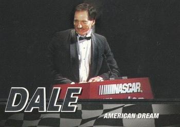 2007 Press Pass - Dale The Movie #47 Dale Earnhardt/American Dream Front