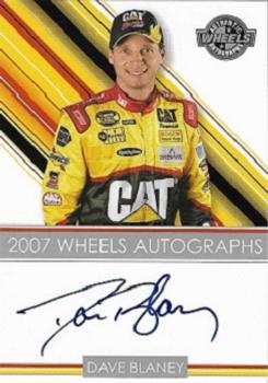 2007 Wheels High Gear - Wheels Autographs #NNO Dave Blaney Front