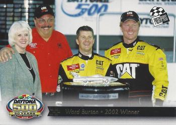 2008 Press Pass - Daytona 500 50th Anniversary #39 Ward Burton '02 Front