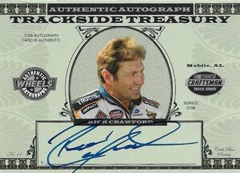 2008 Wheels American Thunder - Trackside Treasury Autographs #RC Rick Crawford Front