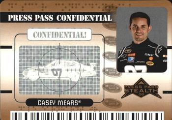 2009 Press Pass Stealth - Press Pass Confidential Confidential! #PC 3 Casey Mears Front