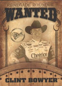 2009 Wheels Main Event - Renegade Rounders Wanted #RR 4 Clint Bowyer Front