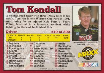 1992 Maxx (Red) #40 Tom Kendall Back