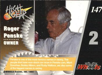 1994 Wheels High Gear #147 Roger Penske Back
