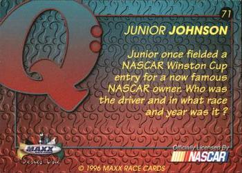 1996 Maxx #71 Junior Johnson Back