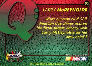 1996 Maxx #85 Larry McReynolds Back
