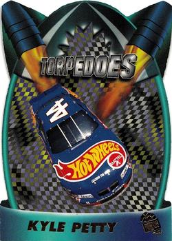 1998 Press Pass - Torpedoes #ST 10B Kyle Petty's Car Front