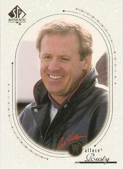 1999 SP Authentic #16 Rusty Wallace Front