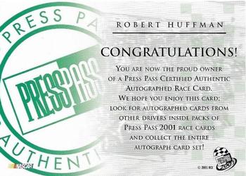 2001 Press Pass - Autographs #NNO Robert Huffman Back