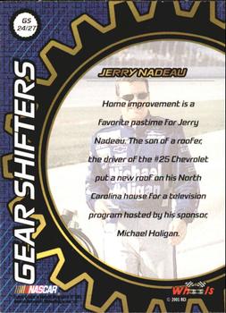 2001 Wheels High Gear - Gear Shifters #GS 24 Jerry Nadeau Back