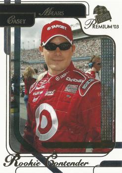 2003 Press Pass Premium #33 Casey Mears Front