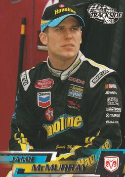 2003 Press Pass Trackside #14 Jamie McMurray Front