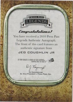 2010 Press Pass Legends - Autographs Copper #NNO Jeg Coughlin Jr. Back