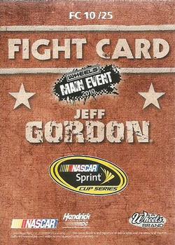 2010 Wheels Main Event - Fight Card Full Color Retail #FC 10 Jeff Gordon Back