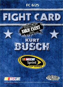 2010 Wheels Main Event - Fight Card Full Color Retail #FC 6 Kurt Busch Back
