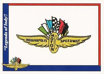 1991 Collegiate Collection Legends of Indy #100 Indianapolis Motor Speedway logo / 1991 Winner Commemorative Offer Front