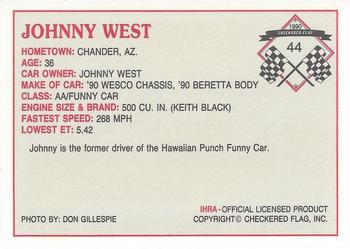 1990 Checkered Flag IHRA #44 Johnny West Back