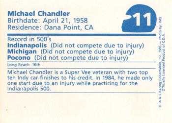 1985 A & S Racing Indy #11 Michael Chandler Back