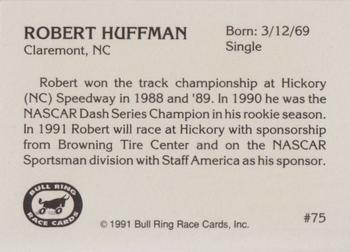 1991 Bull Ring #75 Robert Huffman Back