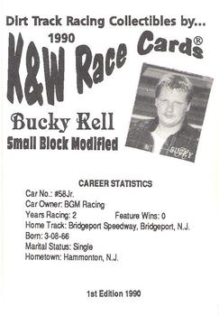 1990 K & W Dirt Track #NNO Bucky Kell Back